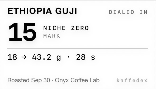 A printed grinder label: Ethiopia Guji, dialed in, 15 on a Niche Zero, 18 to 43.2 g in 28 s